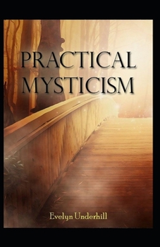 Paperback Practical Mysticism Illustrated Book