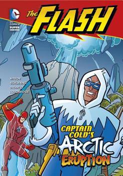 Hardcover Captain Cold's Arctic Eruption Book