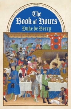 Hardcover The Book of Hours Book