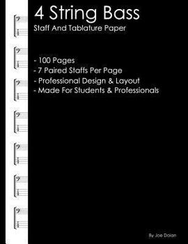 Paperback 4 String Bass Staff And Tablature Paper: Professional Staff And Tablature Notebook For Bass Guitar Players Book