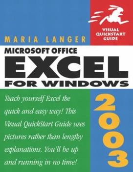 Paperback Microsoft Office Excel 2003 for Windows: Visual QuickStart Guide Book
