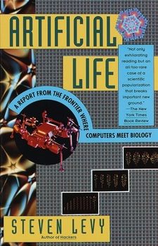 Paperback Artificial Life: A Report from the Frontier Where Computers Meet Biology Book