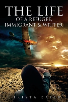 Paperback The Life of a Refugee, Immigrant and Writer Book