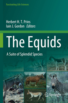 Paperback The Equids: A Suite of Splendid Species Book