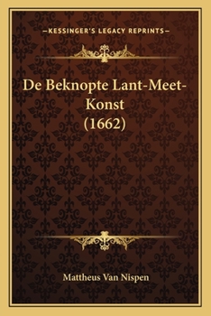 Paperback De Beknopte Lant-Meet-Konst (1662) [Dutch] Book