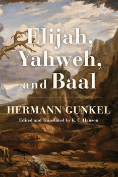 Paperback Elijah, Yahweh, and Baal Book