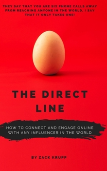 Hardcover The Direct Line: How To Connect and Engage Online With Any Influencer in the World Book