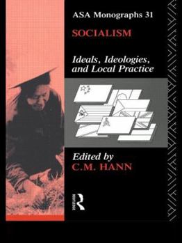 Paperback Socialism: Ideals, Ideologies, and Local Practice Book