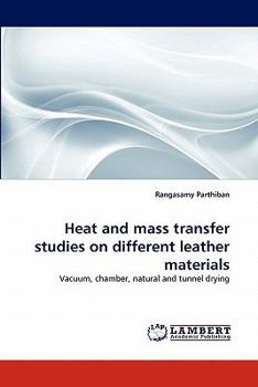 Paperback Heat and Mass Transfer Studies on Different Leather Materials Book