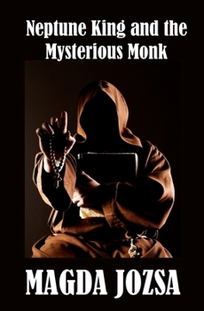 Paperback Neptune King and the Mysterious Monk Book