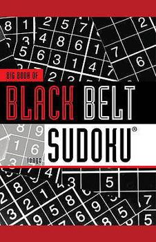 Paperback Big Book of Black Belt Sudoku Book