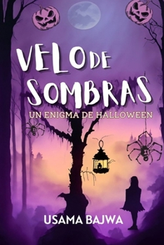 Velo De Sombras: Un Enigma de Halloween (Spanish Edition)