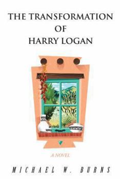 Paperback The Transformation of Harry Logan Book
