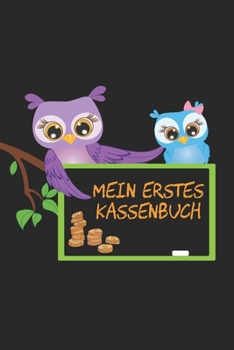 Paperback Mein erstes Kassenbuch: A5 Kassenbuch f?r Kinder [German] Book