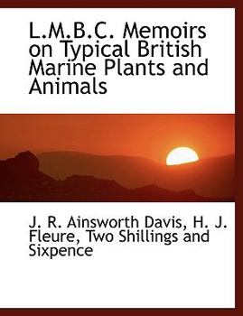 Paperback L.M.B.C. Memoirs on Typical British Marine Plants and Animals Book