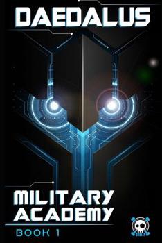 Paperback Daedalus: Military Academy (Book One) Book