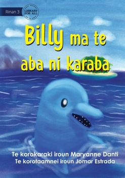 Paperback Billy and the Secret Island - Billy ma te aba ni karaba (Te Kiribati) Book