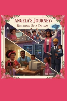 Paperback Angela's Journey: Building up a Dream Book