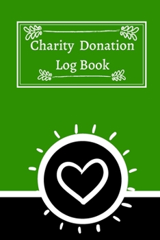 Charity Donation Log Book: Non-Profit Administration & Finance Record Book, Simple Book Keeping, Minimalist