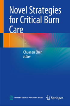 Hardcover Novel Strategies for Critical Burn Care Book