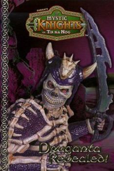 Paperback Mystic Knights #05: Draganta Revealed! (Mystic Knights of Tir Na Nog, 5) Book