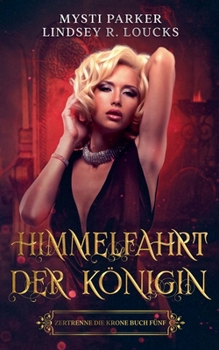Paperback Himmelfahrt der Königin [German] Book