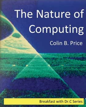 Paperback The Nature of Computing Book