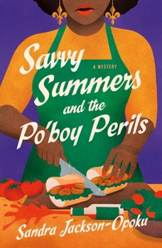 Paperback Savvy Summers and the Po'boy Perils: A Mystery Book