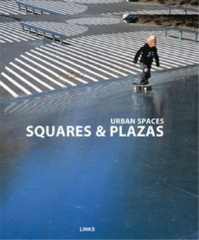Hardcover Urban Spaces: Squares & Plazas Book