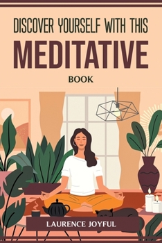 Paperback Discover Yourself with This Meditative Book