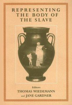 Paperback Representing the Body of the Slave Book