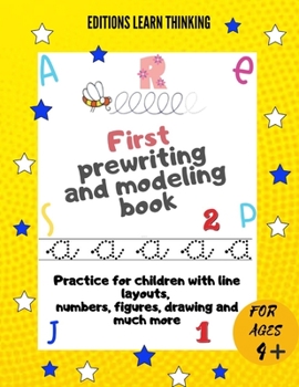 Paperback First Prewriting And Modeling book: Practice for children with line, layouts, numbers, figures, drawing an much more for 4 years old Book
