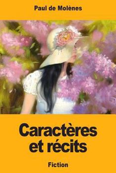 Paperback Caractères et récits [French] Book