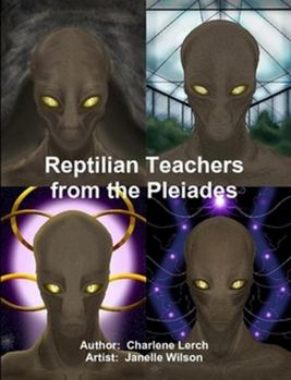Paperback Reptilian Teachers from the Pleiades Book
