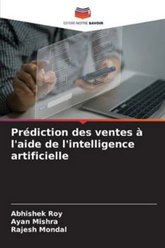 Paperback Prédiction des ventes à l'aide de l'intelligence artificielle [French] Book