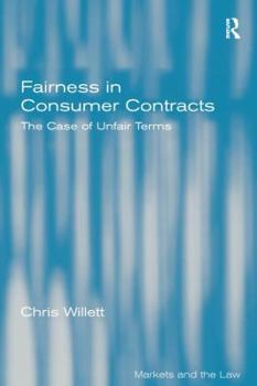 Paperback Fairness in Consumer Contracts: The Case of Unfair Terms Book