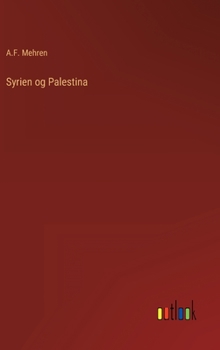 Hardcover Syrien og Palestina [Swedish] Book