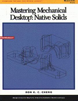 Paperback Mastering Mechanical Desktop: Native Solids Book