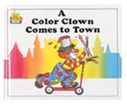 Library Binding A Color Clown Comes to Town Book