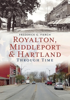 Paperback Royalton, Middleport, and Hartland Through Time Book