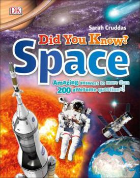Hardcover Did You Know? Space: Amazing Answers to More Than 200 Awesome Questions! Book