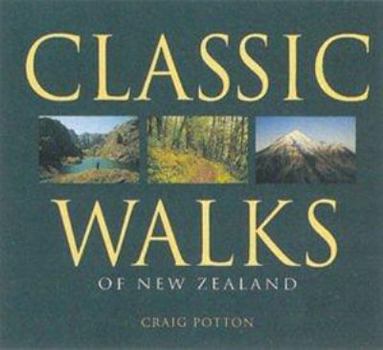 Paperback Classic Walks of New Zealand Book