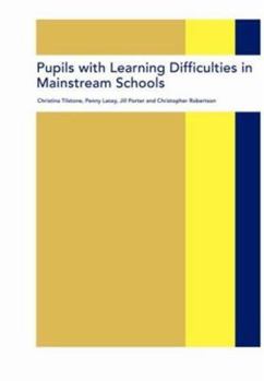 Paperback Pupils with Learning Difficulties in Mainstream Schools Book