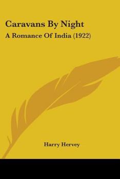 Paperback Caravans By Night: A Romance Of India (1922) Book