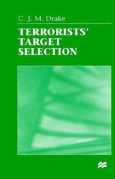 Hardcover Terrorists' Target Selection Book