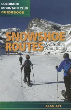 Paperback Snowshoe Routes: Colorado's Front Range, 2nd Ed. Book