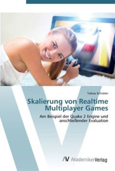 Paperback Skalierung von Realtime Multiplayer Games [German] Book