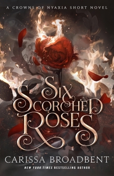 Hardcover Six Scorched Roses Book