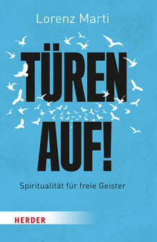 Hardcover Turen Auf!: Spiritualitat Fur Freie Geister [German] Book