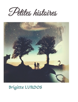 Paperback Petites histoires [French] Book